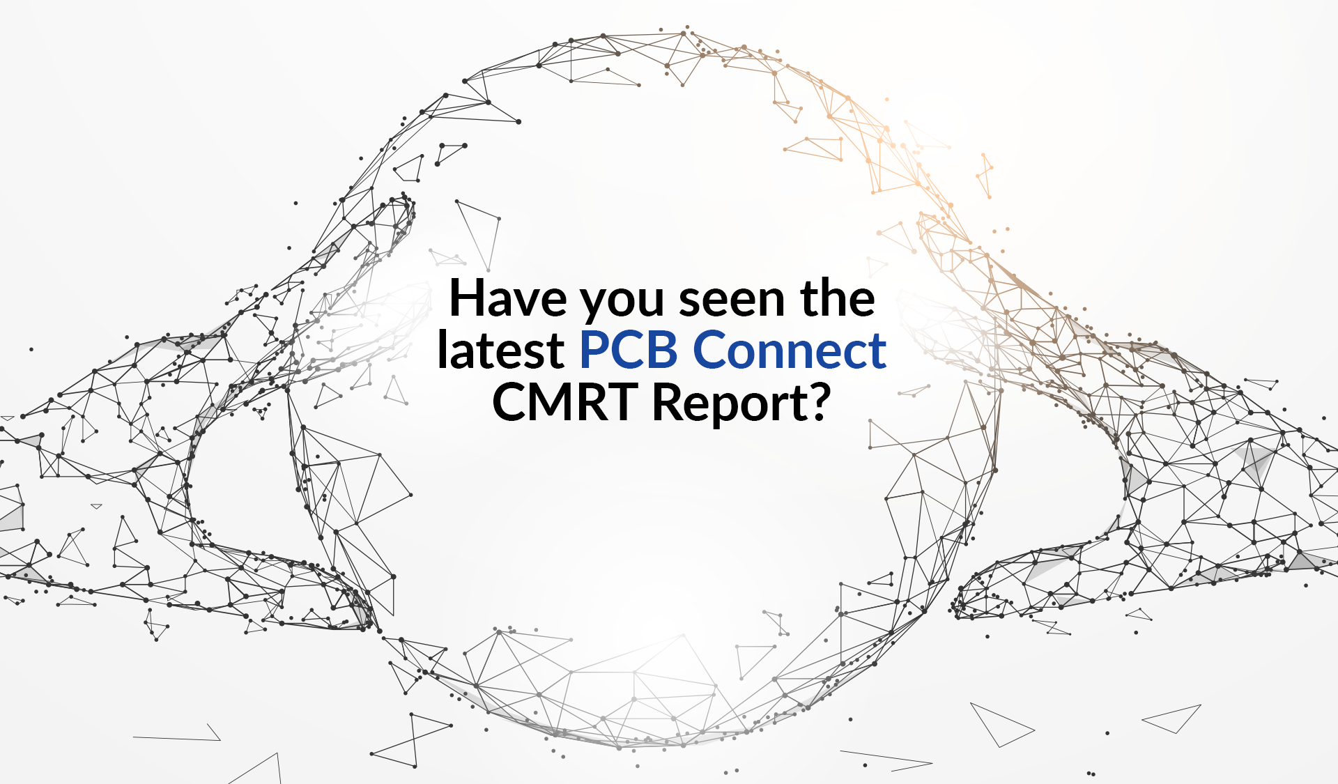 have-you-seen-the-latest-pcb-connect-cmrt-report-pcb-connect-group